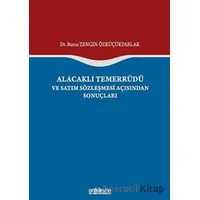 Alacaklı Temerrüdü ve Satım Sözleşmesi Açısından Sonuçları