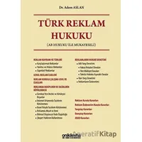 Türk Reklam Hukuku - Adem Aslan - On İki Levha Yayınları