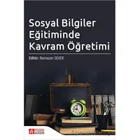 Sosyal Bilgiler Eğitiminde Kavram Öğretimi - Kolektif - Pegem Akademi Yayıncılık
