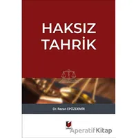 Haksız Tahrik - Rezan Epözdemir - Adalet Yayınevi