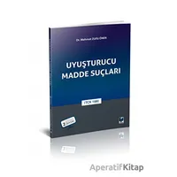 Uyuşturucu Madde Suçları - Mehmet Zülfü Öner - Adalet Yayınevi