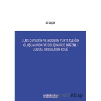 Ulus Devletin ve Modern Yurttaşlığın Oluşumunda ve Gelişiminde Düzenli Ulusal Orduların Rolü