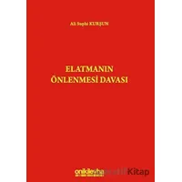 Elatmanın Önlenmesi Davası - Ali Suphi Kurşun - On İki Levha Yayınları