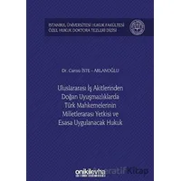 Uluslararası İş Akitlerinden Doğan Uyuşmazlıklarda Türk Mahkemelerinin Milletlerarası Yetkisi ve Esa