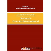 Bağımsız Garanti Sözleşmeleri - H. Murat Develioğlu - On İki Levha Yayınları
