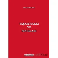 Yaşam Hakkı ve Sınırları - Sibel Güzeldağ - On İki Levha Yayınları