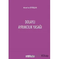 Dolaylı Ayrımcılık Yasağı - Mürvet Ece Büyükçalık - On İki Levha Yayınları