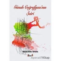 Günah Coğrafyasının Şairi - Bülent Yıldız Türkata - Şiir Antoloji Yayınları