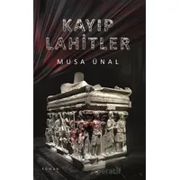 Kayıp Lahitler - Musa Ünal - Kitap At Yayınları