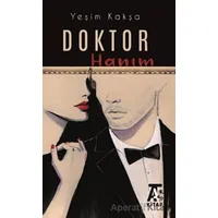 Doktor Hanım - Yeşim Kakşa - Kitap At Yayınları