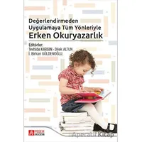 Değerlendirmeden Uygulamaya Tüm Yönleriyle Erken Okuryazarlık - Kolektif - Pegem Akademi Yayıncılık