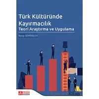 Türk Kültüründe Kayırmacılık - Nesip Demirbilek - Pegem Akademi Yayıncılık