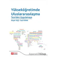 Yükseköğretimde Uluslararasılaşma Teoriden Uygulamaya - Seyfi Kenan - Pegem Akademi Yayıncılık