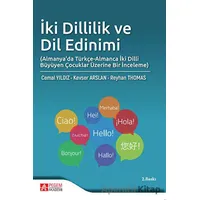 İki Dillilik ve Dil Edinimi - Kevser Arslan - Pegem Akademi Yayıncılık