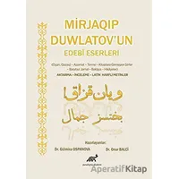 Mirjaqip Duwlatovun Edebi Eserleri - Onur Balci - Paradigma Akademi Yayınları