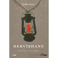 Dervişhane - Eyyüp Akyüz - Zarif Yayınları