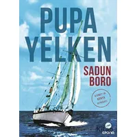 Pupa Yelken Kısmet’in Dünya Seyahati - Sadun Boro - Epona Kitap