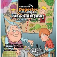 Yardımlaşma - Sen Yeter Ki İste, Çözüm Sende - Cihan Bahadır - Parmak Çocuk Yayınları