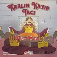 Kralın Kayıp Tacı - Filiz Macit - The Kitap Çocuk