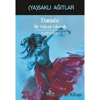 Dansöz - Bir Vukuat Çıkacak - Meryem Serel - Beyaz Fil Yayınları