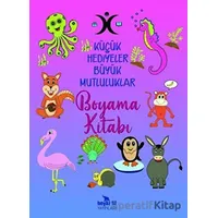 Küçük Hediyeler Büyük Mutluluklar Boyama Kitabı - Türkan Ağıralioğlu - Beyaz Fil Yayınları
