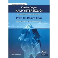 Kanıta Dayalı Kalp Yetersizliği - Rasim Enar - EMA Tıp Kitabevi