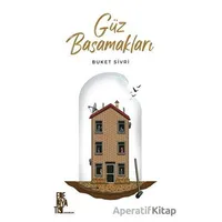 Güz Basamakları - Buket Sivri - Edebiyatist