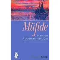 Müfide - Hamide Abdurrahmanoğlu - Edebiyatist