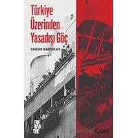 Türkiye Üzerinden Yasadışı Göç - Yakup Barokas - Edebiyatist