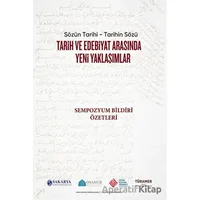 Tarih ve Edebiyat Arasında Yeni Yaklaşımlar - Mükerrem Bedizel Aydın - Paradigma Akademi Yayınları