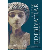 Antik Edebiyatlar - Kolektif - Paradigma Akademi Yayınları