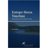 Entegre Havza Yönetimi - Murat Demirel - Paradigma Akademi Yayınları