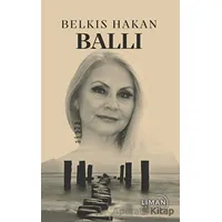 Ballı - Belkıs Hakan - Liman Yayınevi