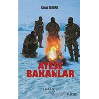 Ateşe Bakanlar - Cenap Serdar - Liman Yayınevi