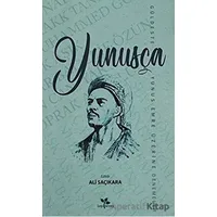 Yunusça Güldeste (Yunus Emre Üzerine Denemeler) - Ali Saçıkara - Lepisma Sakkarina Yayınları
