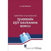İşverenin Eşit Davranma Borcu - Zülal Özaçmak - Adalet Yayınevi