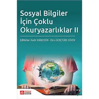 Sosyal Bilgiler İçin Çoklu Okur Yazarlıklar II - Kolektif - Pegem Akademi Yayıncılık