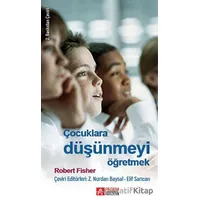 Çocuklara Düşünmeyi Öğretmek - Robert Fisher - Pegem Akademi Yayıncılık
