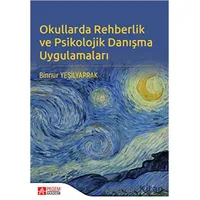 Okullarda Rehberlik ve Psikolojik Danışma Uygulamaları