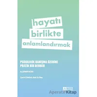 Hayatı Birlikte Anlamlandırmak - Alistair Ross - Pegem Akademi Yayıncılık