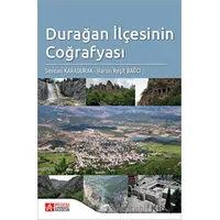 Durağan İlçesinin Coğrafyası - Sevcan Karadurak - Pegem Akademi Yayıncılık