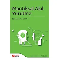 Mantıksal Akıl Yürütme - Kolektif - Pegem Akademi Yayıncılık