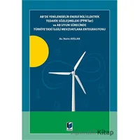 ABde Yenilenebilir Enerji İkili Elektrik Tedarik Sözleşmeleri (PPAlar) ve AB Uyum Sürecinde Türkiyed