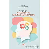 Gençler Diyalektik ve Tarihsel Materyalizm - Mehmet Devrim Topses - Paradigma Akademi Yayınları