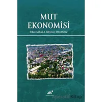Mut Ekonomisi - Süleyman Utku Oğuz - Paradigma Akademi Yayınları