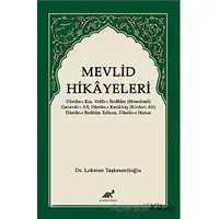 Mevlid Hikayeleri - Lokman Taşkesenlioğlu - Paradigma Akademi Yayınları
