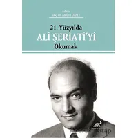 21. Yüzyılda Ali Şeriati’yi Okumak - Kolektif - Paradigma Akademi Yayınları