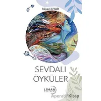 Sevdalı Öyküler - Niyazi Uyar - Liman Yayınevi