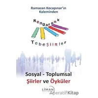 Sosyal - Toplumsal Şiirler ve Öyküler - Ramazan Kocapınar - Liman Yayınevi