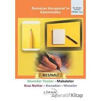 Manidar Yazılar - Makaleler - Kısa Notlar - Kıssadan Hisseler - Ramazan Kocapınar - Liman Yayınevi